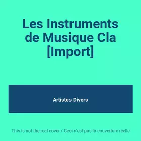 Couverture du produit · Les Instruments de Musique Cla [Import]