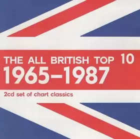 Couverture du produit · The All British Top 10 1965-1987