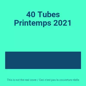 Couverture du produit · 40 Tubes Printemps 2021
