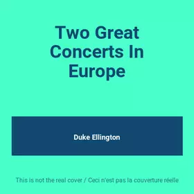 Couverture du produit · Two Great Concerts In Europe