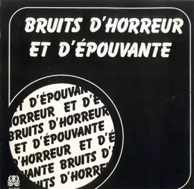 Couverture du produit · Bruits D'Horreur Et D'Épouvante