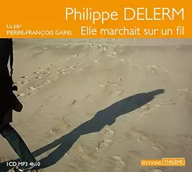 Couverture du produit · Elle marchait sur un fil