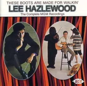 Couverture du produit · These Boots Are Made For Walkin' (The Complete MGM Recordings)