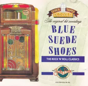 Couverture du produit · Blue Suede Shoes - The Rock 'N' Roll Classics
