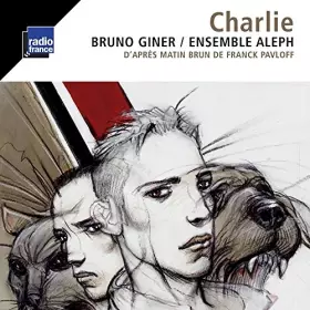 Couverture du produit · Giner Bruno/Aleph Ensemble/Charlie