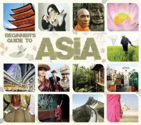 Couverture du produit · Beginner's Guide To Asia 