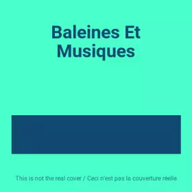 Couverture du produit · Baleines Et Musiques