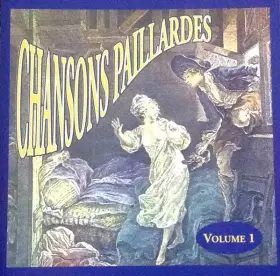 Couverture du produit · Chansons Paillardes - Volume 1