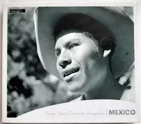 Couverture du produit · Mexico From Vera-Cruz To Acapulco