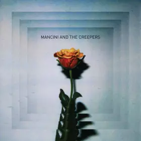 Couverture du produit · Mancini And The Creepers