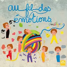 Couverture du produit · Au fil des émotions