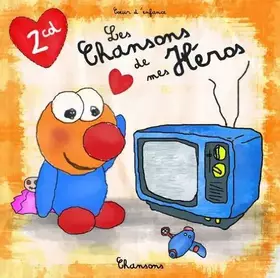 Couverture du produit · Coeur D'Enfance-Les Chansons De Mes Héros