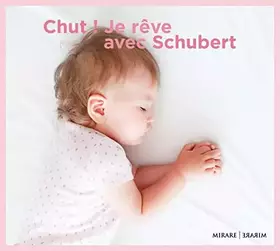 Couverture du produit · Chut Je Rêve avec Schubert