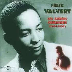 Couverture du produit · Les Années Cubaines (1944-1948)