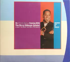 Couverture du produit · An Electrifying Evening With The Dizzy Gillespie Quintet