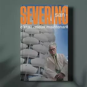 Couverture du produit · C'Etait Mieux Maintenant
