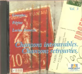 Couverture du produit · Chansons Introuvables. Chansons Retrouvées. Vol. 3