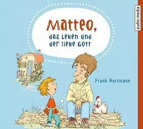 Couverture du produit · Matteo, das Leben und der liebe Gott