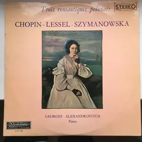 Couverture du produit · Trois Romantiques Polonais