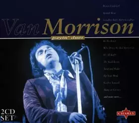 Couverture du produit · Payin Dues by Van Morrison
