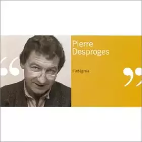 Couverture du produit · Pierre Desproges : L'Intégrale (Coffret 12 CD)