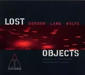 Couverture du produit · Gordon/Lang/Wolfe: Lost Object [Import]
