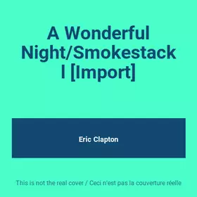 Couverture du produit · A Wonderful Night/Smokestack l [Import]