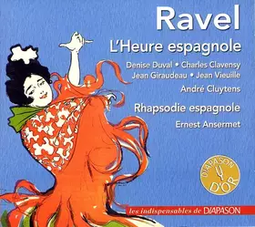 Couverture du produit · L'Heure Espagnole. Rhapsodie Espagnole 