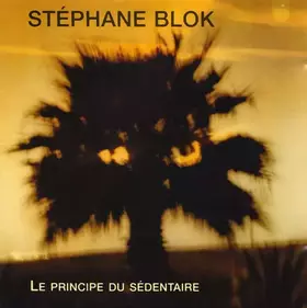 Couverture du produit · Le Principe du Sedentaire [Import]