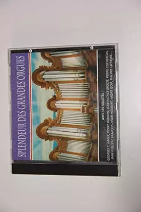 Couverture du produit · Splendeur des grandes orgues