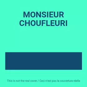 Couverture du produit · MONSIEUR CHOUFLEURI