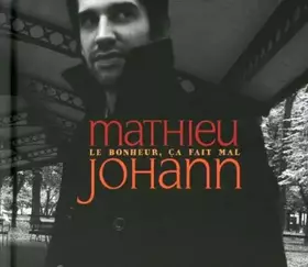 Couverture du produit · Le Bonheur Ca Fait Mal