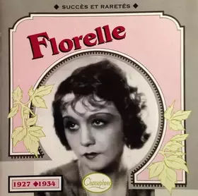 Couverture du produit · Florelle 1927-34 [Import]