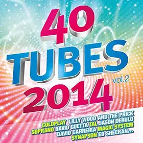 Couverture du produit · 40 Tubes 2014 Vol 2