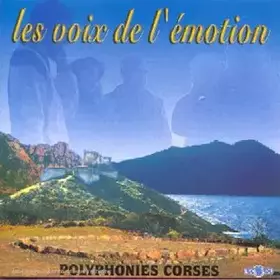 Couverture du produit · Polyphonies Corse: Les Voix De L'Emotion