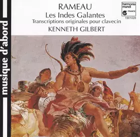 Couverture du produit · Les Indes Galantes (Transcriptions Originales Pour Clavecin)