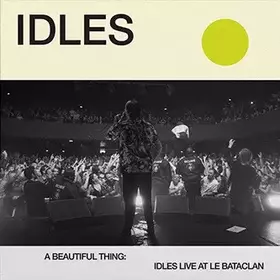 Couverture du produit · A Beautiful Thing: Idles Live At Le Bataclan