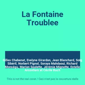 Couverture du produit · La Fontaine Troublee