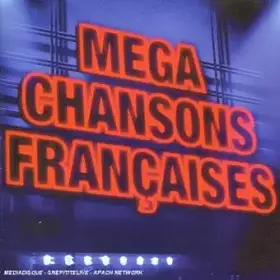 Couverture du produit · Mega Chansons Françaises