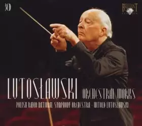 Couverture du produit · Lutosławski Orchestral Works