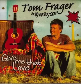 Couverture du produit · Give Me That Love