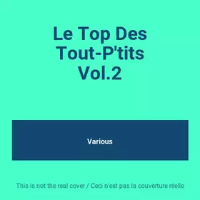 Couverture du produit · Le Top Des Tout-P'tits Vol.2