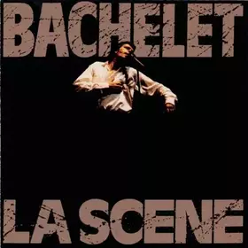Couverture du produit · Bachelet En Scene by Pierre Bachelet