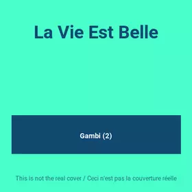 Couverture du produit · La Vie Est Belle