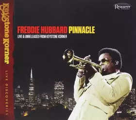 Couverture du produit · Pinnacle, Live & Unreleased From Keystone Korner