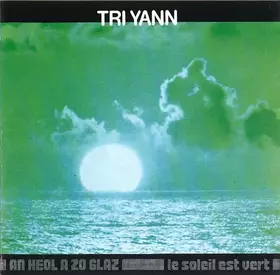 Couverture du produit · An Heol A Zo Glaz / Le Soleil Est Vert