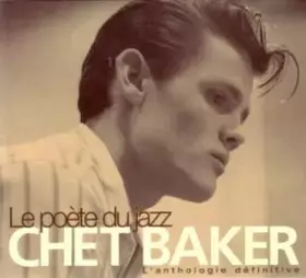 Couverture du produit · Le Poète Du Jazz - L'Anthologie Définitive