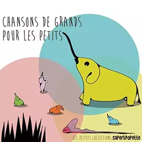 Couverture du produit · Chansons de Grands pour Les Petits, Vol. 2