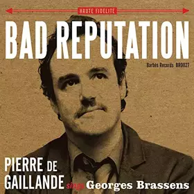 Couverture du produit · Bad Reputation - Brassens In English