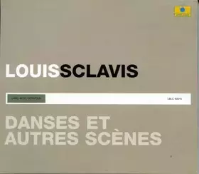 Couverture du produit · Danses Et Autres Scènes